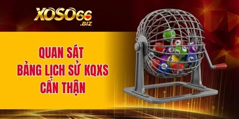 Lô Đề Online - Trải Nghiệm Cá Cược Uy Tín Bậc Nhất 2025 2 Quan sát bảng lịch sử KQXS cẩn thận